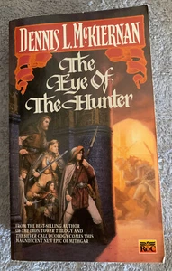 The Eye Of The HUnter, Dennis McKiernan, A Mithgar Adventure Novel,The Prophecy - Foto 1 di 1