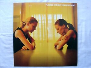 PLACEBO - Without You I'm Nothing LP - FLOORLP8 - 1998 UK Issue -   LISTEN MP3