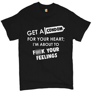 Get a Condom for Your Heart T-Shirt Funny Rude Offensive Humor Tee Shirt