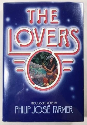 The Lovers by Philip Jose  Farmer (First Edition) Signed - Image 1 of 3