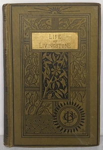The Life and Explorations of David Livingstone by John S. Roberts c1881 - Foto 1 di 9