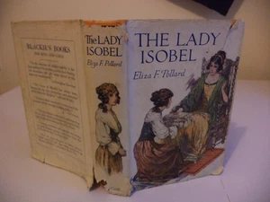 The Lady Isobel Eliza F. Pollard old vintage blackie & son fiction novel book - Picture 1 of 6