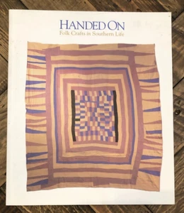 Handed on: Folk Crafts in Southern Life by John A. Burrison Paperback - Picture 1 of 13