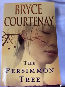 The Persimmon Tree by Bryce Courtenay (Paperback, 2008) - Picture 1 of 7