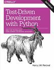 Test-Driven Sviluppo Con Pitone 2E Da Percival, Harry J.W , Nuovo Libro, Gratis