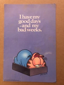 Vintage GARFIELD Wall Poster I HAVE MY GOOD DAYS AND MY BAD WEEKS #71 - Picture 1 of 5