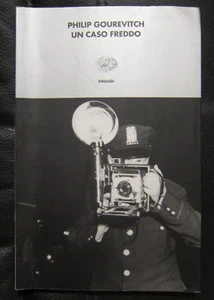 Libro UN CASO FREDDO Philip Gourevitch I Coralli 178 Einaudi 2002 - Foto 1 di 2