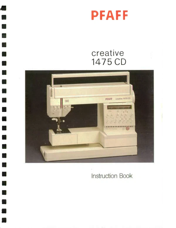 PFAFF Creative 1475 CD Instruction Manual: Coil Bound 221 Pages - Image 1 of 1