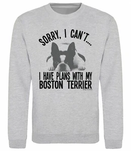 Sudadera Sorry I Have Plans With My Boston Terrier Perro Adulto o Niños Jumper - Imagen 1 de 3