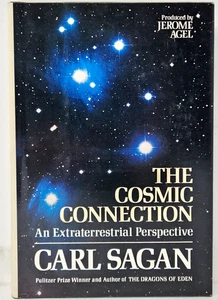 The Cosmic Connection Carl Sagan Jerome Agel 1973 Hardcover Book Club Edition HC - Foto 1 di 13