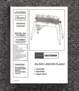 Operator & Parts Manual Fits CRAFTSMAN 113.206801 & 113.206931 6 1/8" Jointer - Picture 1 of 15