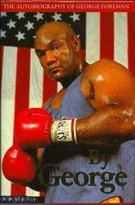 By George: The Autobiography of George Foreman, Engel, Joel,Foreman, George, Exc - Imagen 1 de 1