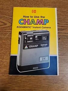 Vtg 1982 How To Use The Champ Kodamatic Instant Camera Manual 80s Eastman Kodak - Picture 1 of 3