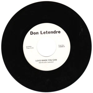 Don Letendre - Love When You Can / When I Kiss Him Goodnight 0 7" 008064 Very G - Picture 1 of 2