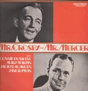 Bing Crosby Mr Crosby and Mr Mercer LP vinyl UK MCA Coral 1975 reissue sleeve - Image 1 of 1