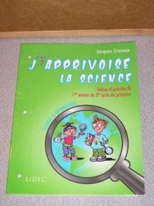 J'APPRIVOISE LA SCIENCE School French NEW Croteau 2008 - Picture 1 of 1