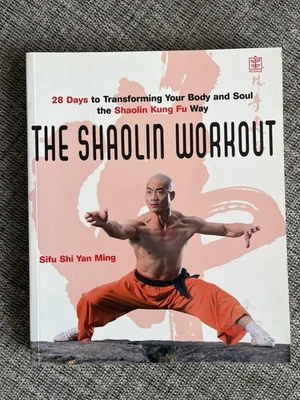 The Shaolin Workout by Sifu Shi Yan Ming, 2006 Paperback Book - image 1 of 4