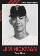Custom Novelty Baseball Card Jim Hickman Tulsa Oilers