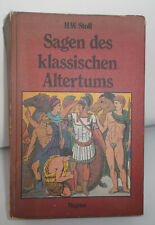 H.W. Stoll " Sagen des klassischen Altertums " Riesenwälzer über 570 Seiten-alt