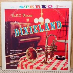 The K.C. Bearcats Play Dixieland - Modern Records - Picture 1 of 3