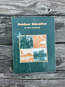 VTG 1996 Outdoor Education in Girl Scouting - Paperback By Carolyn Kennedy CLEAN - Picture 1 of 9