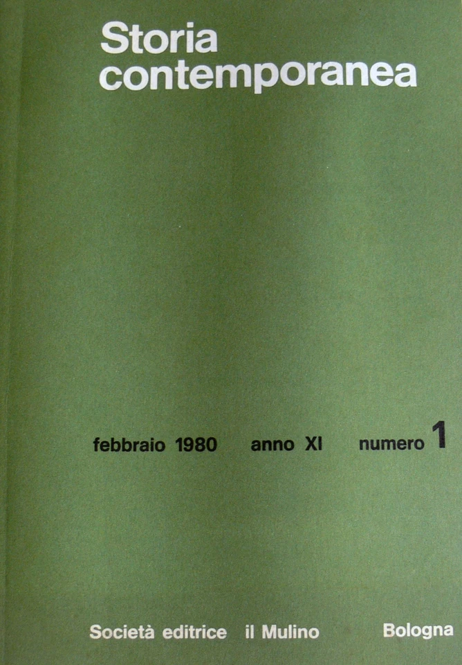 STORIA CONTEMPORANEA DIRETTA DA RENZO DE FELICE FEBBRAIO 1980 ANNO XI N 1 MULINO - Immagine 1 di 1