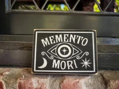 Memento Mori, Solid Wood and Paint Rustic Sign, Halloween - Image 1 of 4