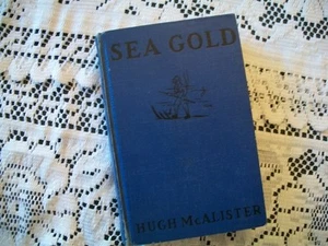 Sea Gold (Hugh McAlister, 1931 HC) - Picture 1 of 12