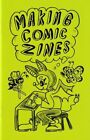 Making Comic Zines #1 Vf/Nm; Silver Sprocket | We Combine Shipping
