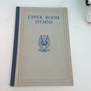 Upper Room Hymns 1942 Religious Song Book Hymnal By Denman & Emmons Sanville - Picture 1 of 6