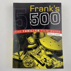 Frank's 500: The Thriller Film Guide by Alan Frank Paperback Book Movies Films - Picture 1 of 14