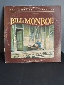BILL MONROE The Weary Traveler vinyl LP - Picture 1 of 6