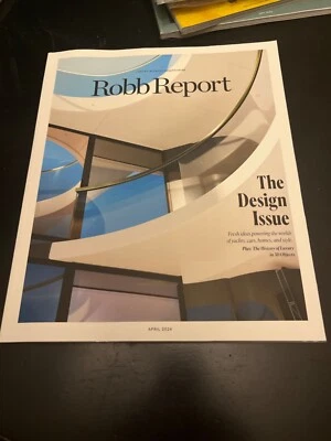 Robb Report Magazine April 2024 The Design Issue Luxury Lifestyle Travel Home - Imagem 1 de 3