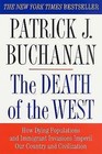 The Death of the West: How Dying Populations and Immigrant Invasions Imperil Our