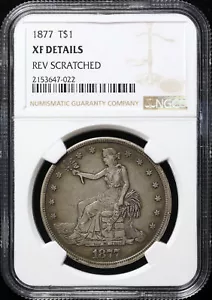1877 Trade Dollar NGC XF Details umgekehrt zerkratzt - Bild 1 von 2