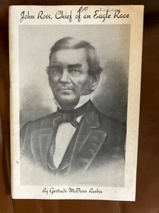 John Ross, Chief Of An Eagle Race By Gertrude Mcdaris Ruskin 1963 Paperback Book - Picture 1 of 4