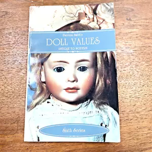 Patricia Smith's Doll Values Antique to Modern Sixth Series 1990 soft cover book - Picture 1 of 5