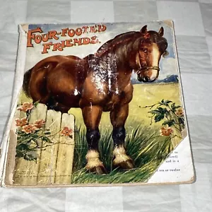 Rare 1912 1st Edition Our Four Footed Friends Farm Animals Linen No. 800 - Picture 1 of 8