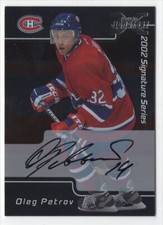2001-02 Be a Player Signature Series Autographs Oleg Petrov Auto Canadiens #063