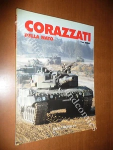 CORAZZATI DELLA NATO YVES DEBAY 1990 CARRI ARMATI TANK MEZZI - Picture 1 of 1