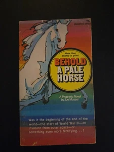 Behold A Pale Horse, Joe Musser 1973 Paperback 4th Print - Picture 1 of 11
