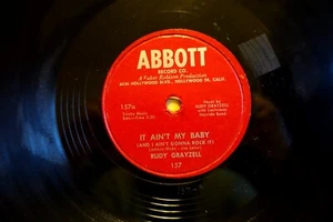 RUDY GRAZELL rock-a-billy 78 IT AIN'T MY BABY / OCEAN PARADISE ABBOTT 157 E-/V+ - Picture 1 of 2