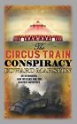The Circus Train Conspiracy (Railway..., Edward Marston