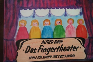 Das Fingertheater - Spiele für Kinder von 3 bis 9 Jahren Alfred Baur - Picture 1 of 1