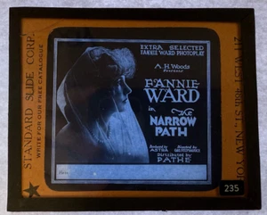 MAGIC LANTERN SLIDE MOVIE THE NARROW PATH FANNIE WARD PATHE 1918 - Imagen 1 de 2