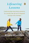 Lifesaving Lessons: Notes from an Accidental Mother by Greenlaw, Linda