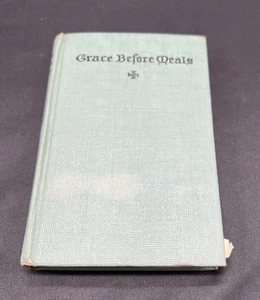 Vintage Small Hardcover Book Grace Before Meals Brief Prayers 1939 Religious - Picture 1 of 9