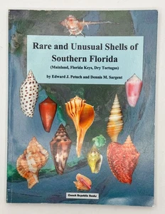 Rare and Unusual Shells of Southern Florida Edward Petuch Dennis Sargent 2011 - Imagen 1 de 15