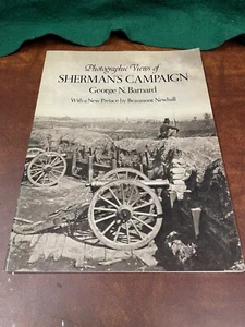 Photographic Views of Sherman's Campaign George N. Barnard 1977 Civil War - Bild 1 von 5