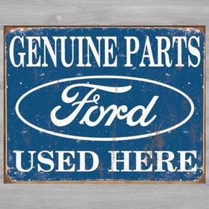 Genuine Ford Parts Used Here 12.5" x 16" Vintage Novelty Metal Sign New! - Picture 1 of 2